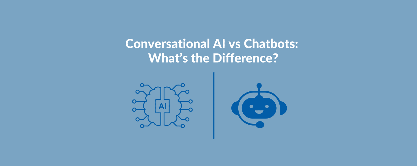 Conversational AI vs Chatbots: What’s the Difference?